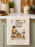 I Put Out for Santa Christmas Kitchen Towel – Funny Holiday Tea Towel | Festive Christmas Kitchen Décor